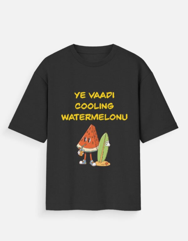 Ye Vaadi Cooling Watermelon Unisex Oversized Standard T-Shirt - Image 2
