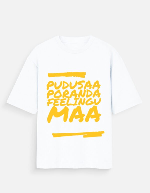 Pudusa Poranda Feeling Unisex Oversized Standard T-Shirt - Image 6